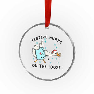 Funny Goose Nurse Christmas Crystal Glass Ornament Festive Nurses On The Loose TS14 Print Your Wear