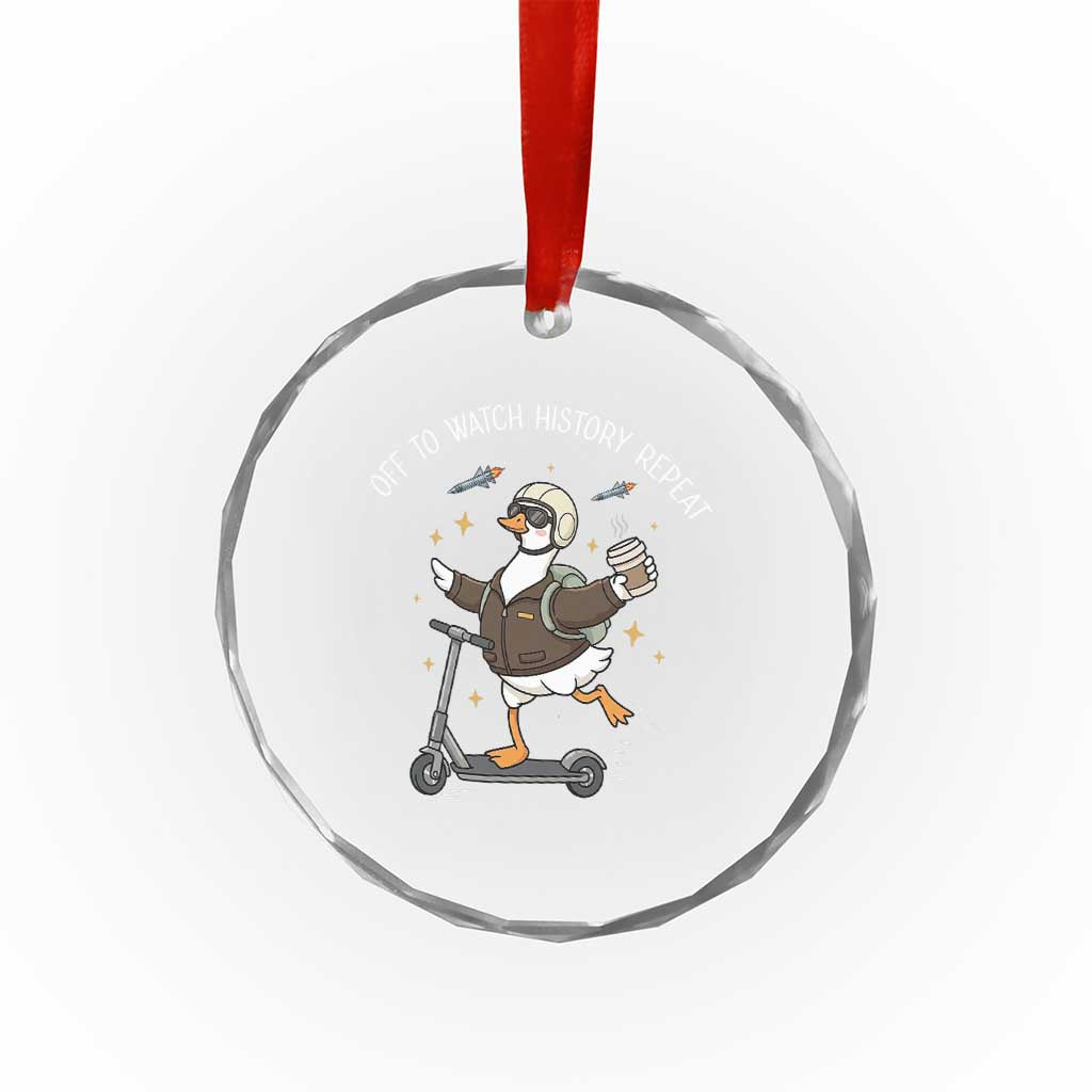 Funny Goose Support Freedom Crystal Glass Ornament Off To Watch History Repart TS14 Print Your Wear