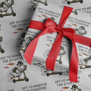Funny Goose Support Freedom Meme Wrapping Paper Roll Off To Monitor The Situation TS14 White Print Your Wear