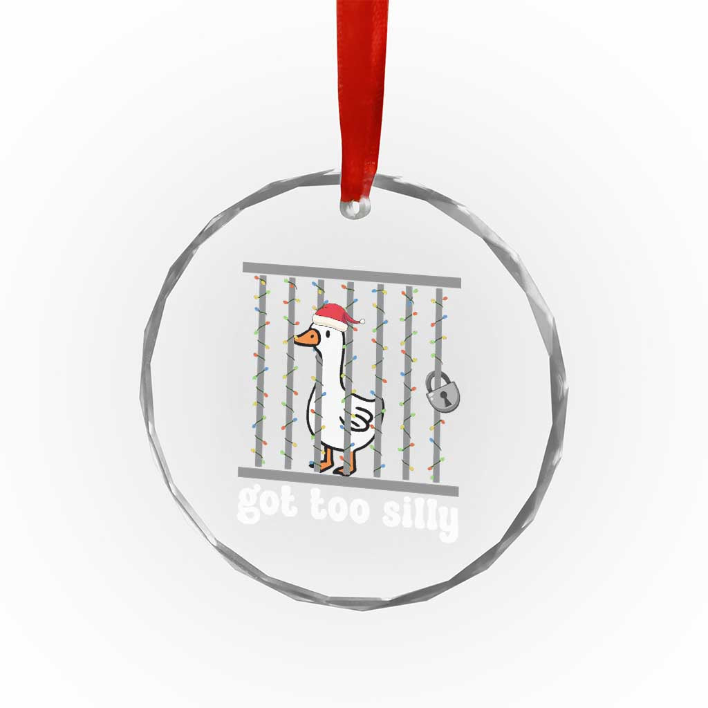 Funny Got Too Silly Christmas Crystal Glass Ornament Santa Goose Pun Humor Animal Lovers TS11 Print Your Wear