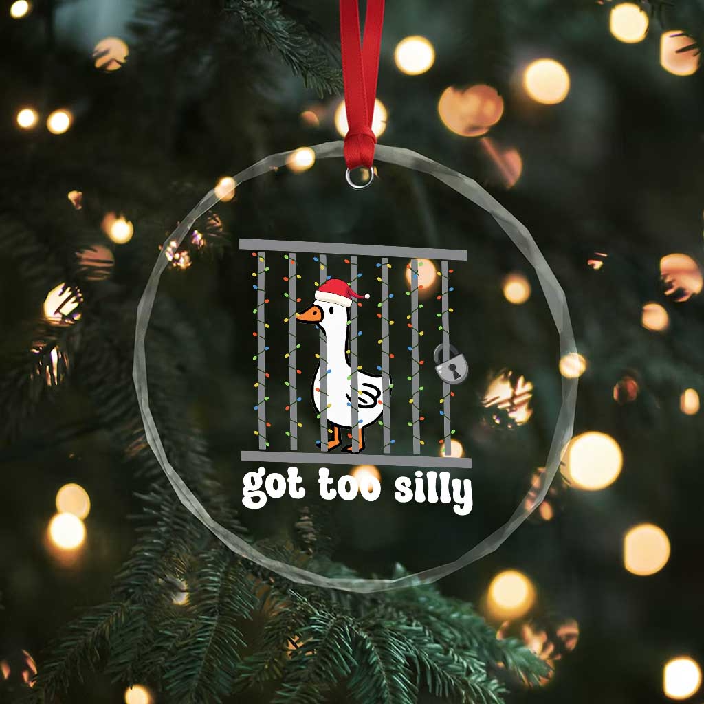 Funny Got Too Silly Christmas Crystal Glass Ornament Santa Goose Pun Humor Animal Lovers TS11 Print Your Wear