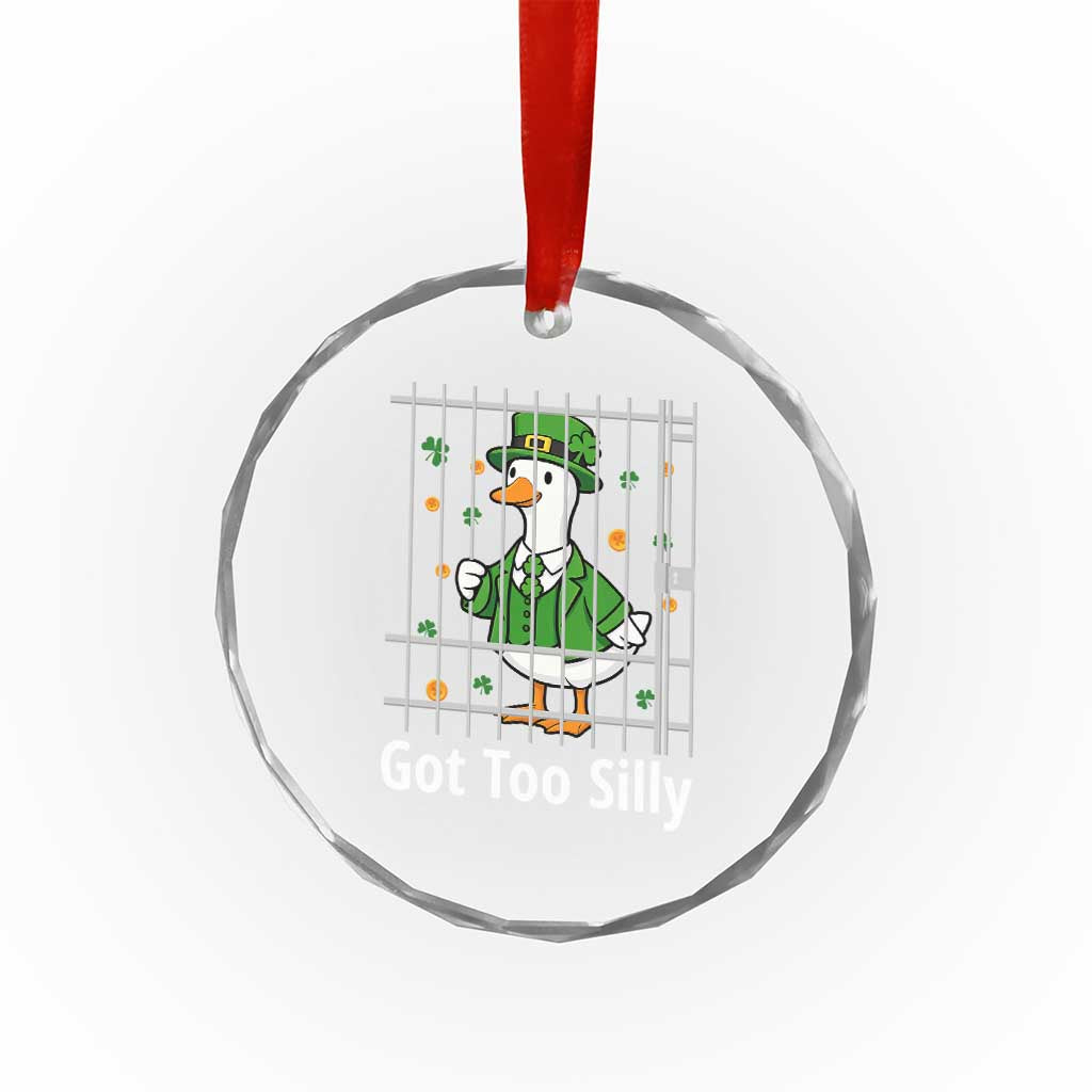 Funny Got Too Silly St Patricks Day Crystal Glass Ornament Goose Pun Humor Animal Lovers Shamrock TS11 Print Your Wear