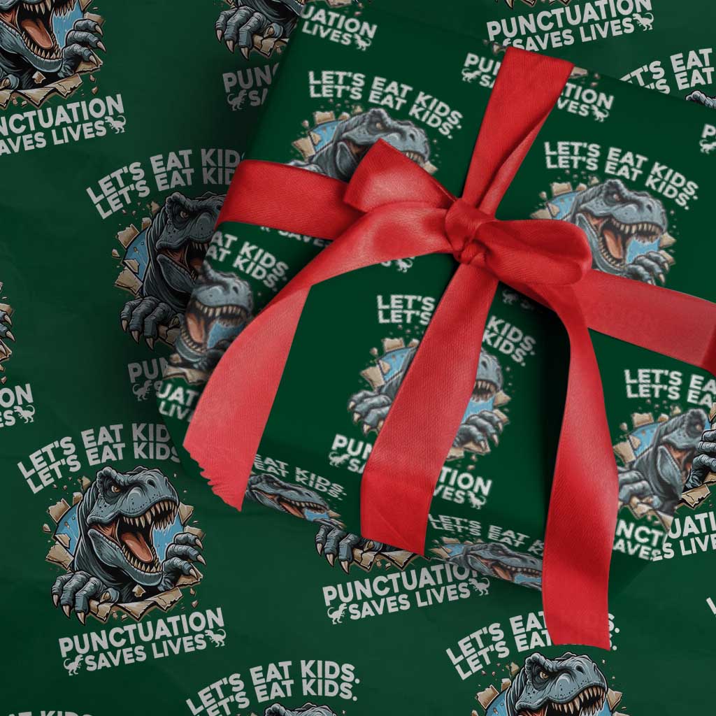 Funny Grammar Dino Wrapping Paper Roll Let Us Eat Kids Punctuation Saves Lives TS14 Green Print Your Wear