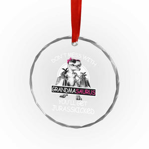 Funny Grandma Dinosaur Crystal Glass Ornament Dont Mess With Grandmasaurus Youll Get Jurasskicked TS02 Print Your Wear