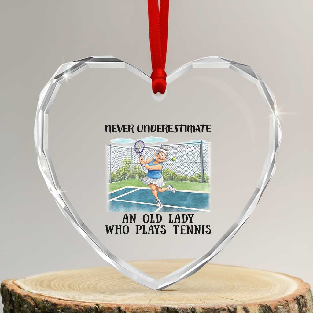 Funny Grandma Tennis Player Gift Heart Crystal Glass Ornament Never Underestimate An Old Lady TS12 Transparent Glass 3'' Heart Print Your Wear