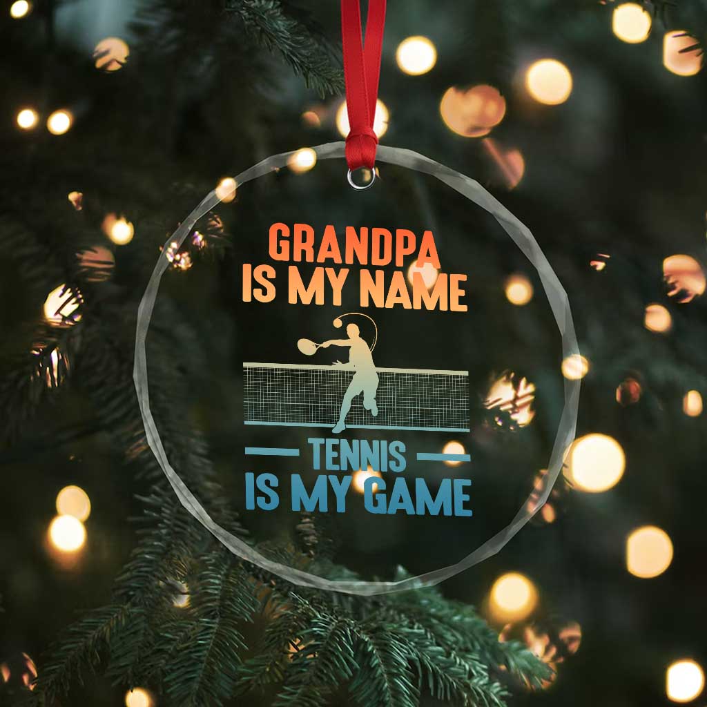 Funny Grandpa Tennis Quote Crystal Glass Ornament Tennis Is My Game TS12 Print Your Wear