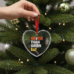 Funny Greater Than Green Bay Cheese Grate Heart Crystal Glass Ornament TS11 Print Your Wear
