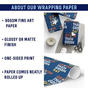 Funny Greater Than Green Bay Cheese Grate Wrapping Paper Roll TS11 Print Your Wear