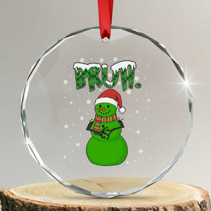 Funny Green Snowman Six Seven Meme Crystal Glass Ornament Christmas Gift For Gen Z TS12 Transparent Glass 3'' Circle Print Your Wear
