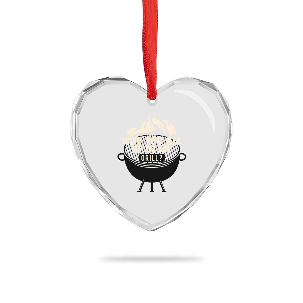 Funny Grilling Heart Crystal Glass Ornament Why You All Up In My Grill BBQ Barbecue Smoking TS11 Print Your Wear