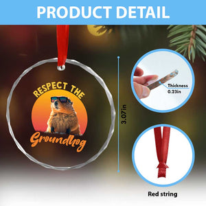 Funny Groundhog Day Crystal Glass Ornament Respect The Groundhog Woodchuck TS11 Print Your Wear