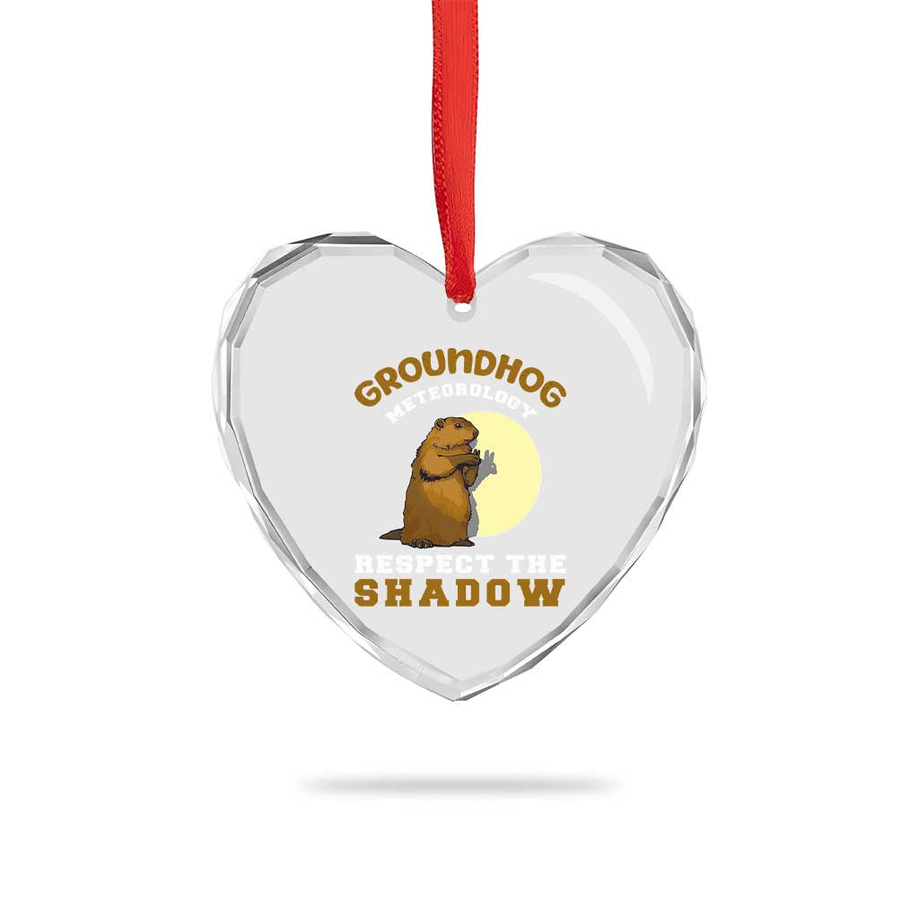 Funny Groundhog Day Heart Crystal Glass Ornament Groundhog Meteorology Respect The Shadow TS11 Print Your Wear