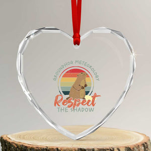 Funny Groundhog Day Heart Crystal Glass Ornament Groundhog Meteorology Respect The Shadow Vintage Retro TS11 Transparent Glass 3'' Heart Print Your Wear