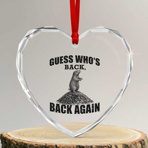 Funny Groundhog Day Heart Crystal Glass Ornament Retro Guess Whos Back TS10 Transparent Glass 3'' Heart Print Your Wear