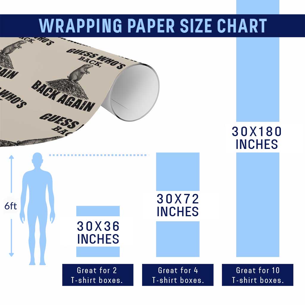 Funny Groundhog Day Wrapping Paper Roll Retro Guess Whos Back TS10 Print Your Wear