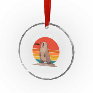 Funny Groundhog Meme Crystal Glass Ornament What If I Am Just Not Feral Enough TS14 Print Your Wear
