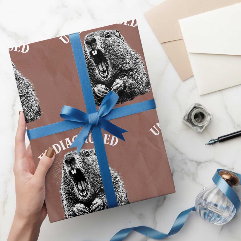 Funny Groundhog Meme Undiagnosed But Something Aint Right Wrapping Paper Roll TS10 Mocha Print Your Wear