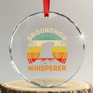 Funny Groundhog Whisperer Crystal Glass Ornament Retro Vintage Woodchuck Lover TS11 Transparent Glass 3'' Circle Print Your Wear