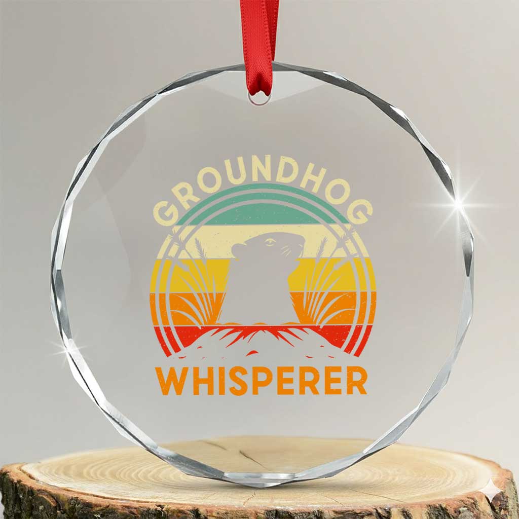 Funny Groundhog Whisperer Crystal Glass Ornament Retro Vintage Woodchuck Lover TS11 Transparent Glass 3'' Circle Print Your Wear