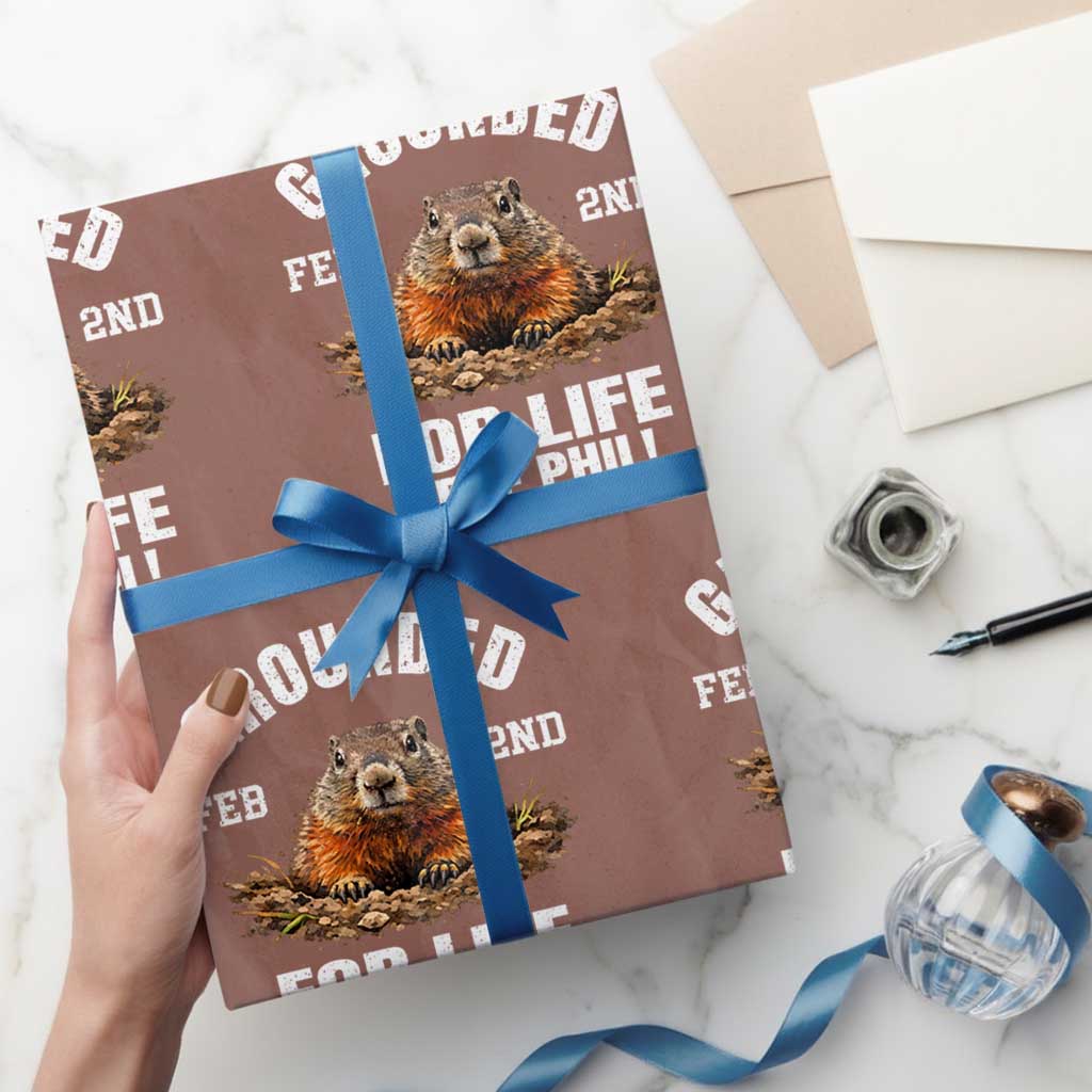 Funny Groundhog Wrapping Paper Roll Grounded For Life Ground Hog Day TS10 Mocha Print Your Wear
