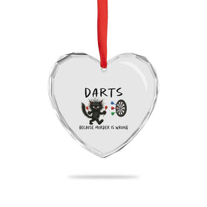 Funny Grumpy Cat Dart Player Heart Crystal Glass Ornament Because Murder Is Wrong Pub Game Gift TS12 Print Your Wear