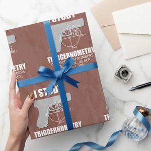 Funny Gun Owner Wrapping Paper Roll I Study Triggernometry I'm Good With Numbers 2nd Amendment Rights TS02 Mocha Print Your Wear