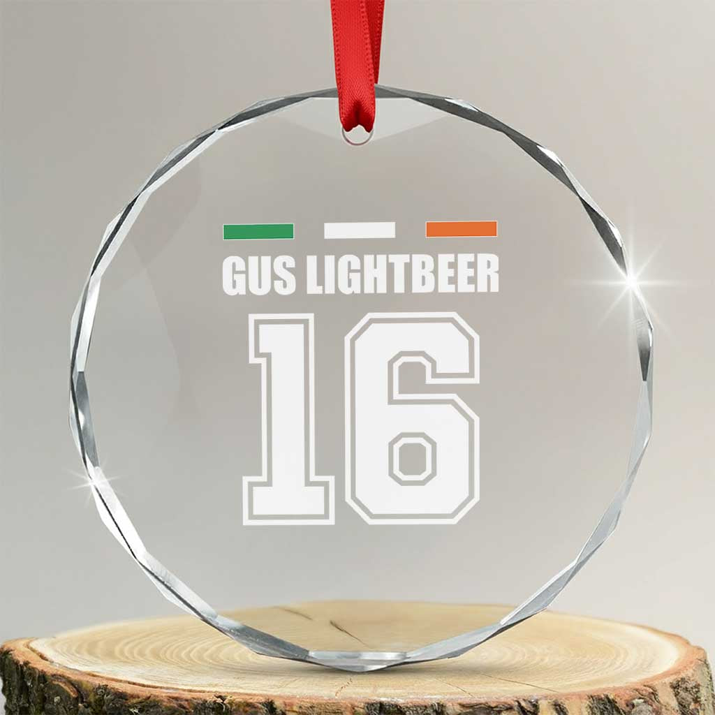 Funny Gus Lightbeer 16 Crystal Glass Ornament Ireland Irish Name St. Patricks Day Drinking Pub TS02 Transparent Glass 3'' Circle Print Your Wear