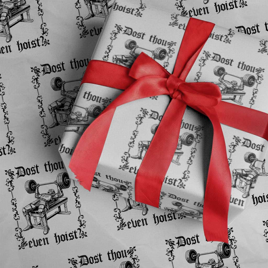 Funny Gym Meme Dost Thou Even Hoist Wrapping Paper Roll Medieval Knight Weight Lifting Workout TS11 White Print Your Wear