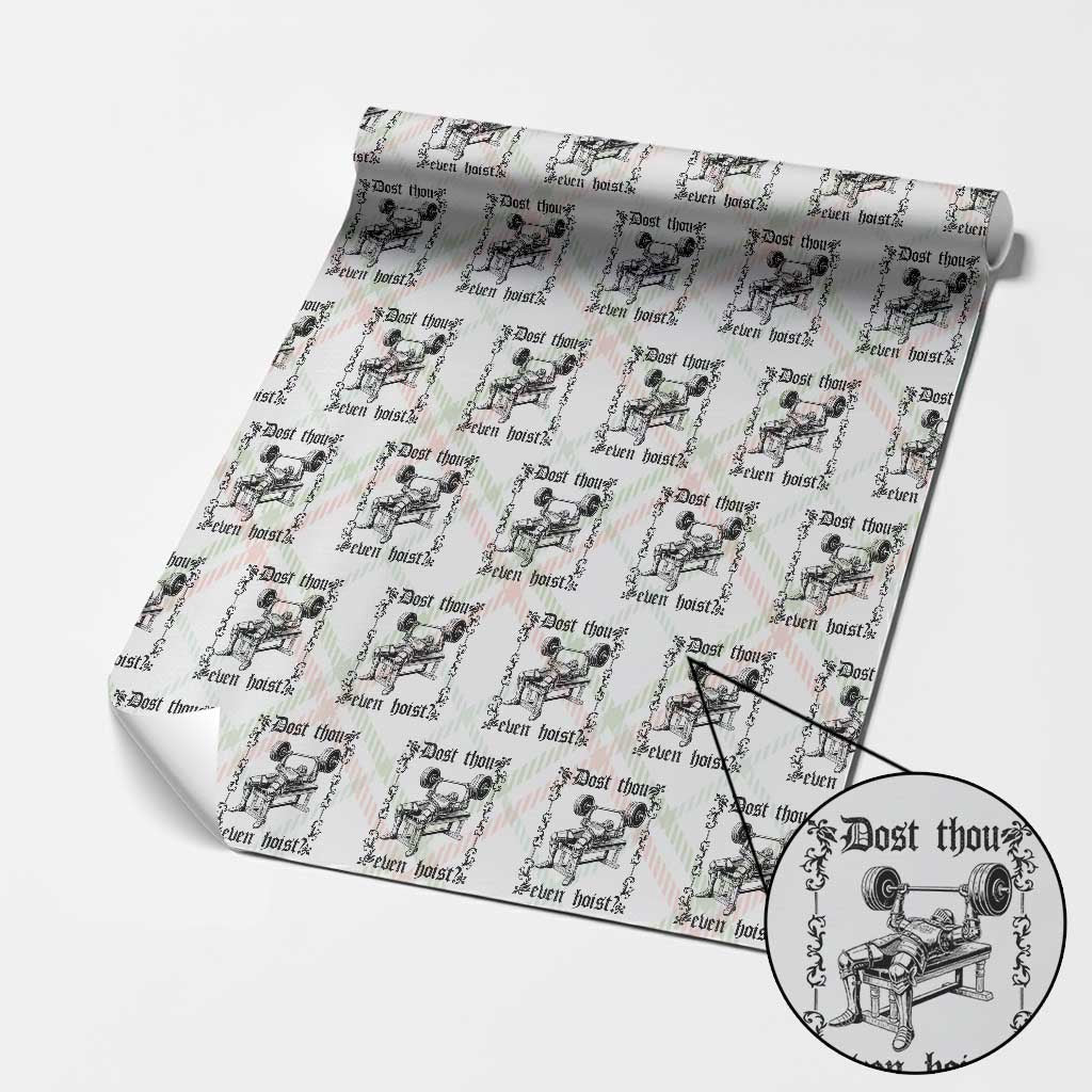 Funny Gym Meme Dost Thou Even Hoist Wrapping Paper Roll Medieval Knight Weight Lifting Workout TS11 Christmas Plaid Print Your Wear