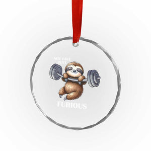 Funny Gym Sloth Crystal Glass Ornament Not Fast Just Furious TS12 Print Your Wear