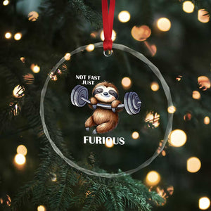 Funny Gym Sloth Crystal Glass Ornament Not Fast Just Furious TS12 Print Your Wear
