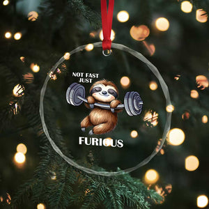 Funny Gym Sloth Crystal Glass Ornament Not Fast Just Furious TS12 Print Your Wear