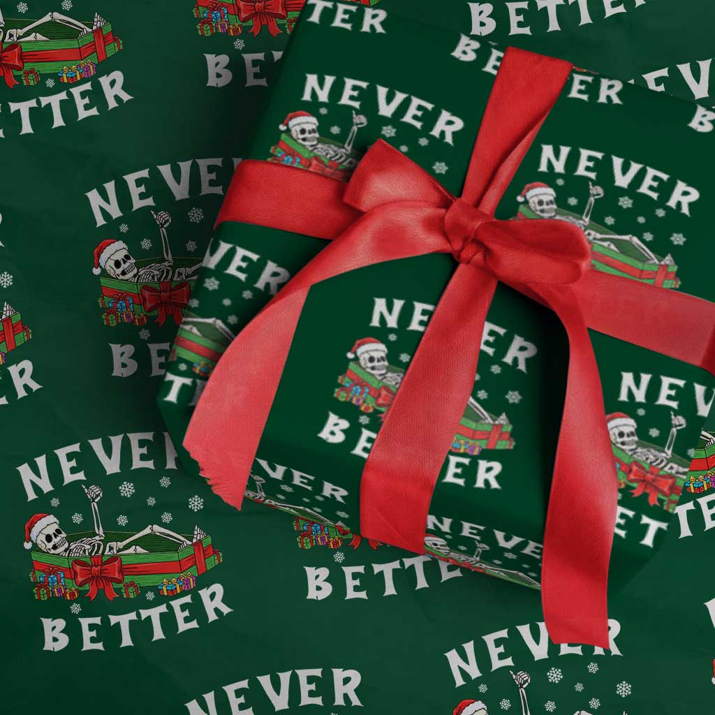 Funny Halloween Christmas Never Better Wrapping Paper Roll Xmas Skeleton Coffin TS11 Green Print Your Wear