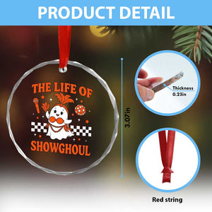 Funny Halloween Costume Showgirl Crystal Glass Ornament The Life of A Showghoul Cute Ghost TS10 Print Your Wear