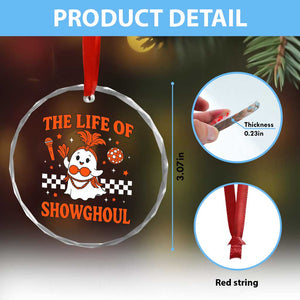 Funny Halloween Costume Showgirl Crystal Glass Ornament The Life of A Showghoul Cute Ghost TS10 Print Your Wear