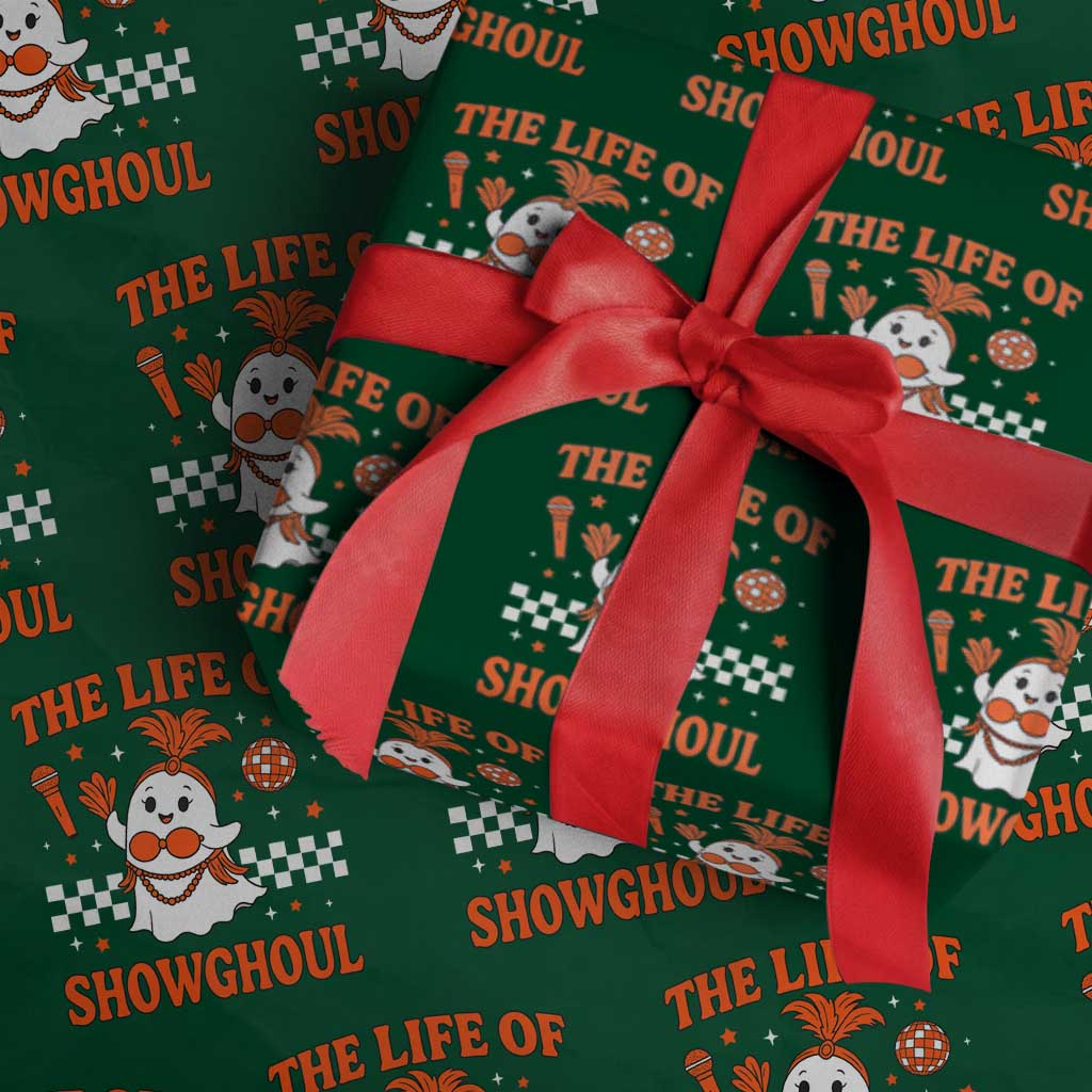 Funny Halloween Costume Showgirl Wrapping Paper Roll The Life of A Showghoul Cute Ghost TS10 Green Print Your Wear