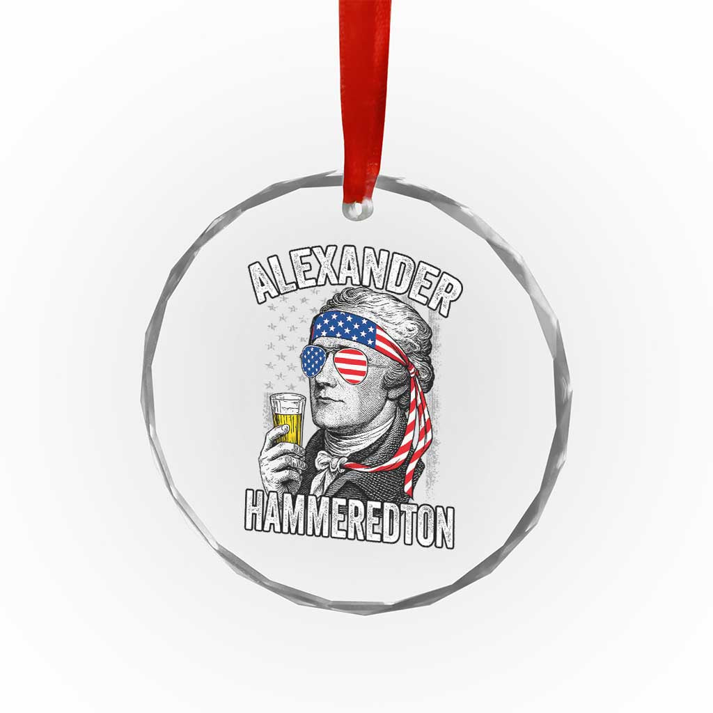 Funny Hamilton Drinking Crystal Glass Ornament Alexander Hammeredton 4th of July Beer Merica Flag TS10 Print Your Wear