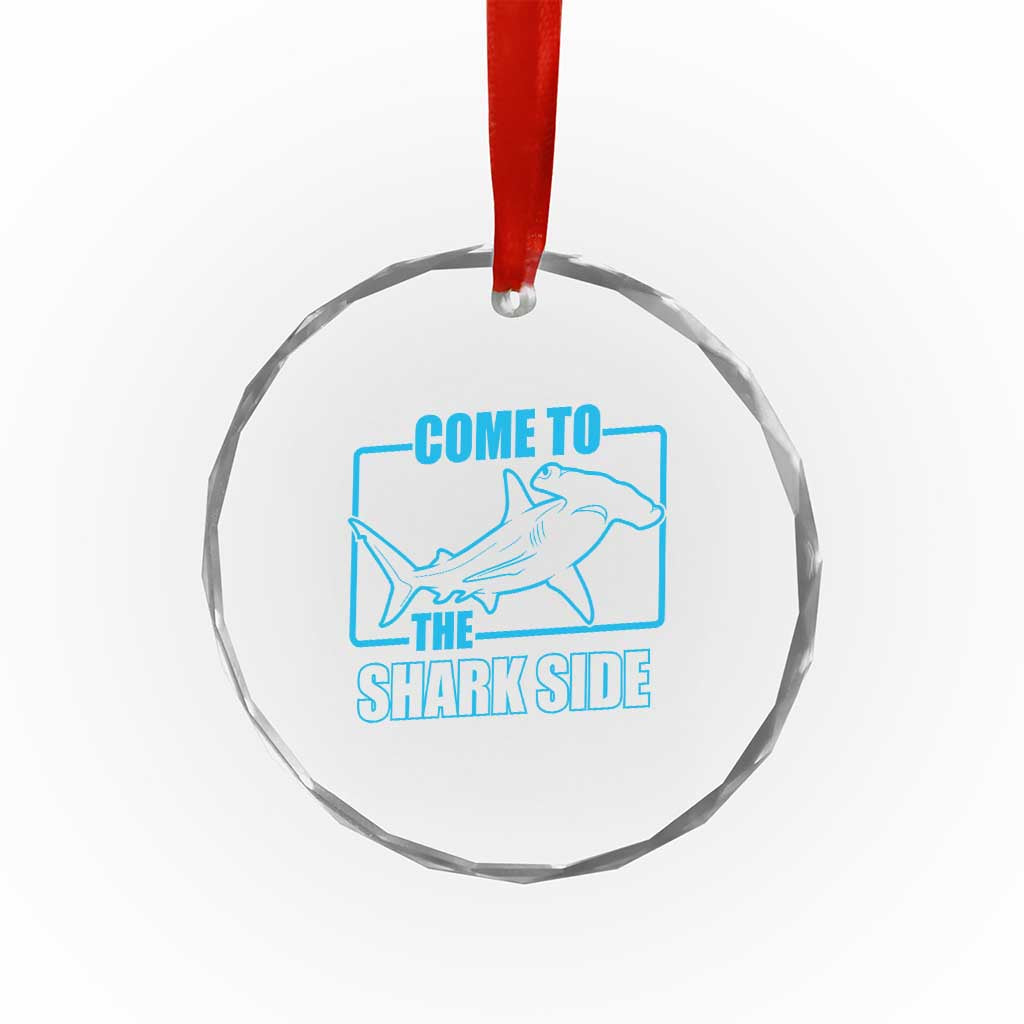 Funny Hammerhead Shark Lover Crystal Glass Ornament Come To The Shark Side