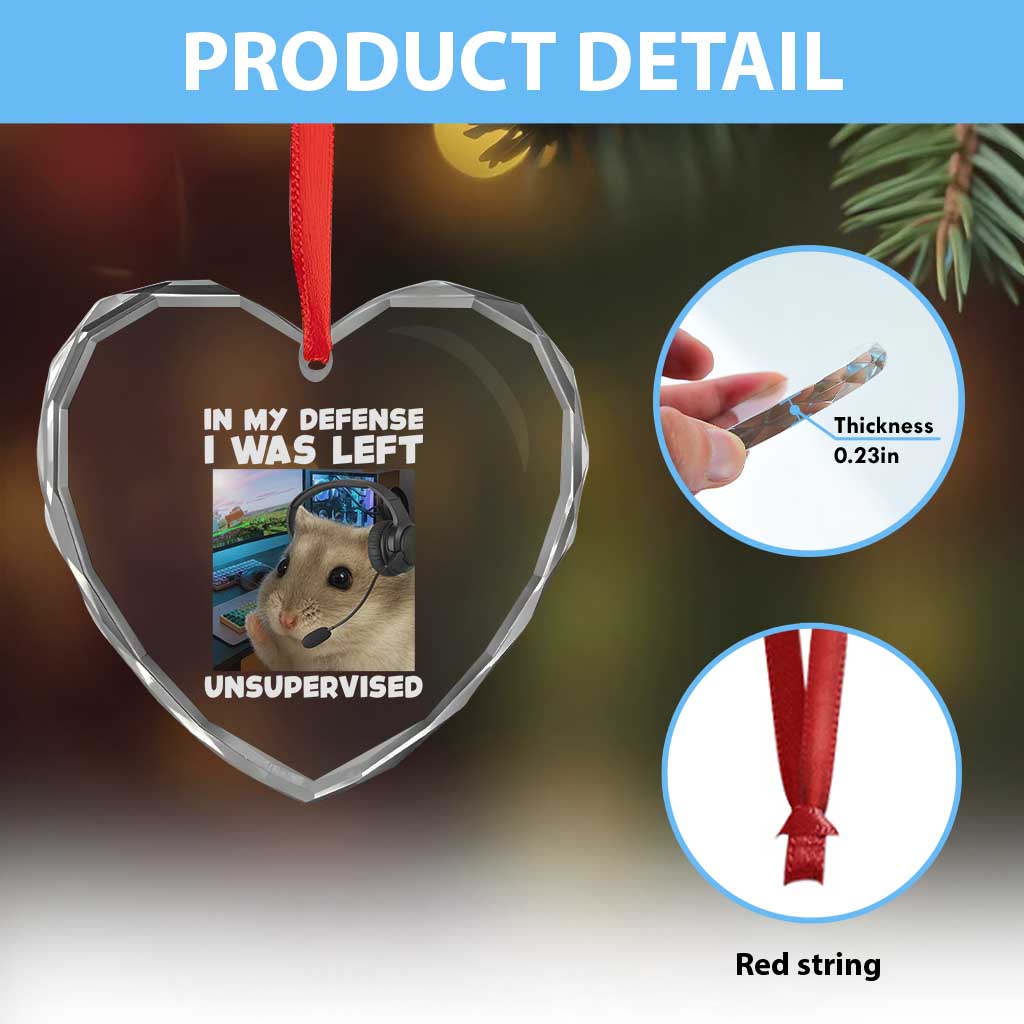 Funny Hamster Gamer Heart Crystal Glass Ornament In My Defense I Was Left Unsupervised TS12 Print Your Wear