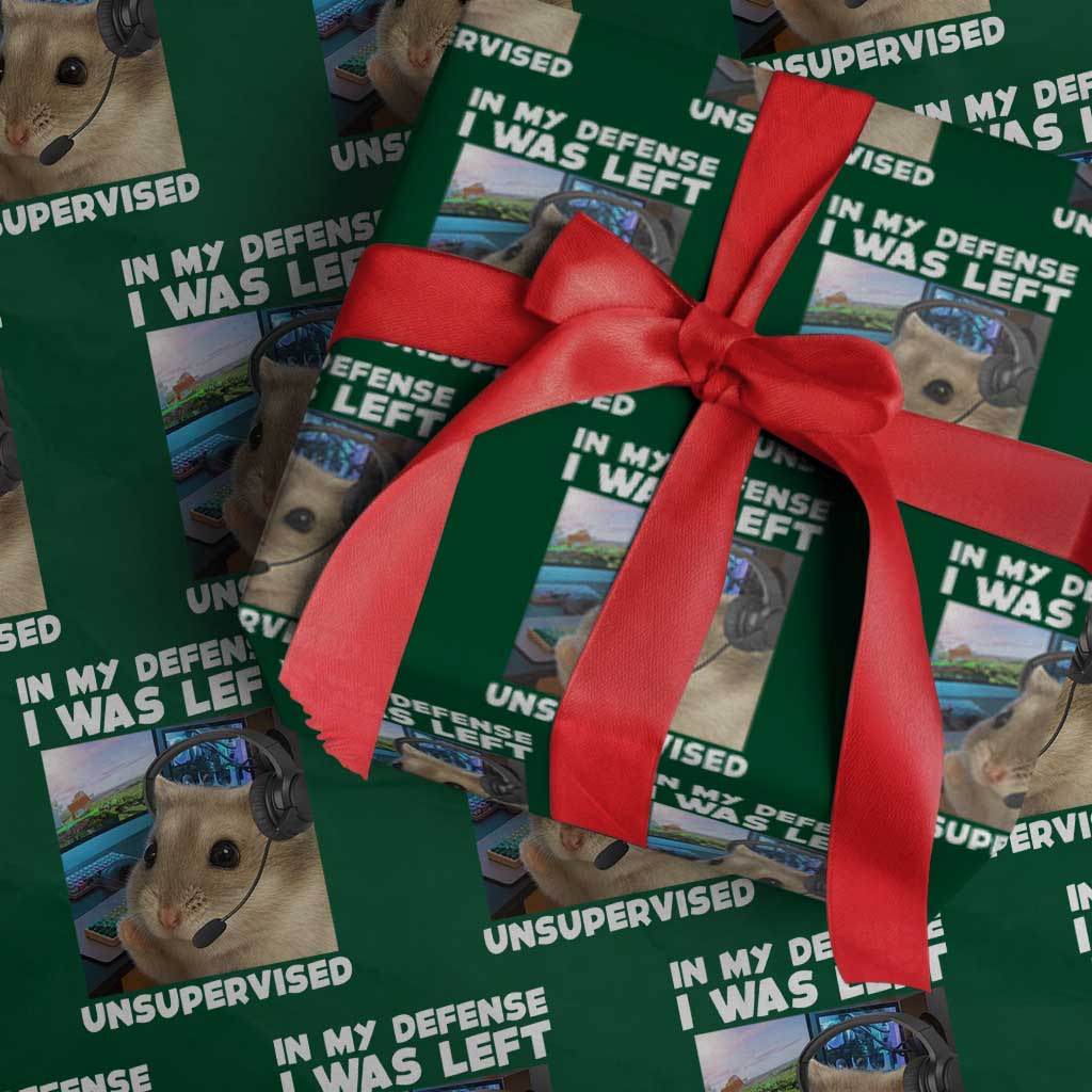 Funny Hamster Gamer Wrapping Paper Roll In My Defense I Was Left Unsupervised TS12 Green Print Your Wear