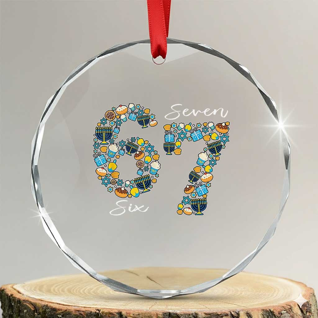 Funny Hanukkah 67 Crystal Glass Ornament Six Seven Meme Chanukah Dreidel Gelt Star Of David TS11 Transparent Glass 3'' Circle Print Your Wear