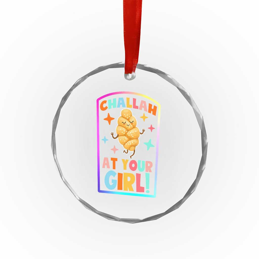 Funny Hanukkah Challah At Ya Girl Crystal Glass Ornament Jewish Chanukah Bread Gift TS12 Print Your Wear