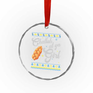 Funny Hanukkah Crystal Glass Ornament Challah At Ya Girl TS09 Print Your Wear