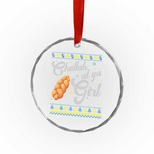 Funny Hanukkah Crystal Glass Ornament Challah At Ya Girl TS09 Print Your Wear