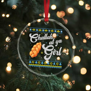 Funny Hanukkah Crystal Glass Ornament Challah At Ya Girl TS09 Print Your Wear