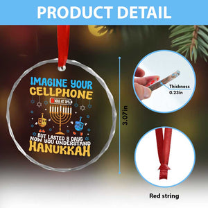 Funny Hanukkah Crystal Glass Ornament Imagine Cellphone Was At 10 Percent TS09 Print Your Wear