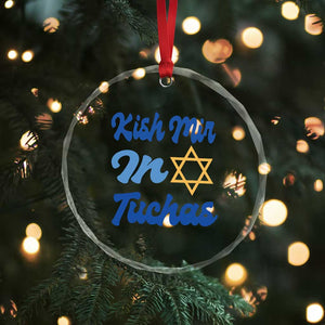 Funny Hanukkah Crystal Glass Ornament Kish Mir In Tuchas Jewish Yiddish Ashkenazi TS09 Print Your Wear