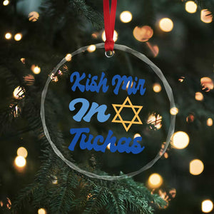 Funny Hanukkah Crystal Glass Ornament Kish Mir In Tuchas Jewish Yiddish Ashkenazi TS09 Print Your Wear