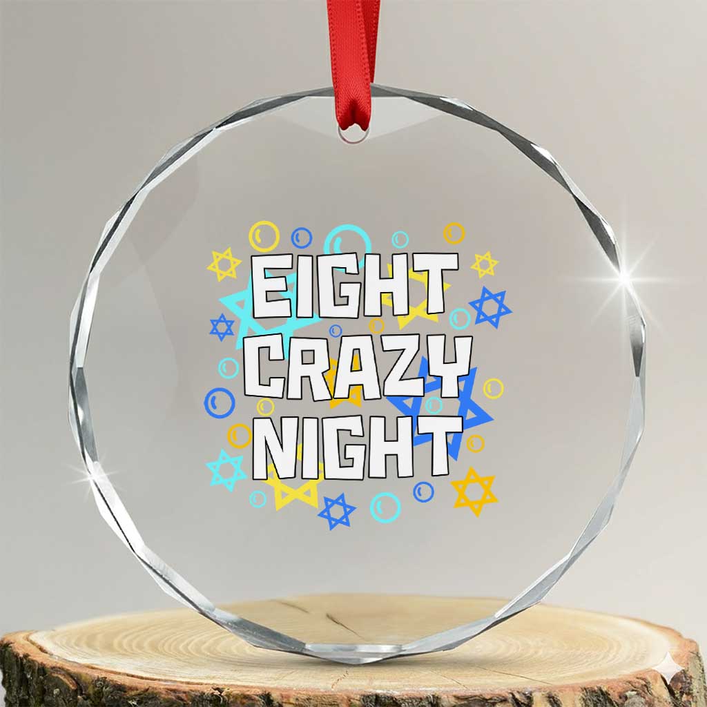 Funny Hanukkah Eight Crazy Night Crystal Glass Ornament Jewish Hebrew Chanukah David Stars TS11 Transparent Glass 3'' Circle Print Your Wear