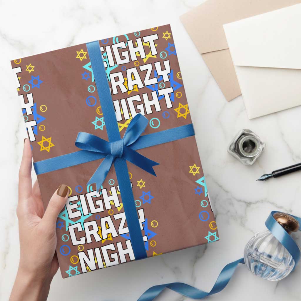 Funny Hanukkah Eight Crazy Night Wrapping Paper Roll Jewish Hebrew Chanukah David Stars TS11 Mocha Print Your Wear